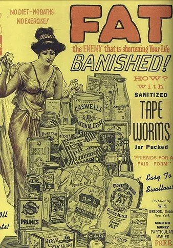 The Bizarre History of Fad Diets Tapeworm advertisement from the Victorian era.