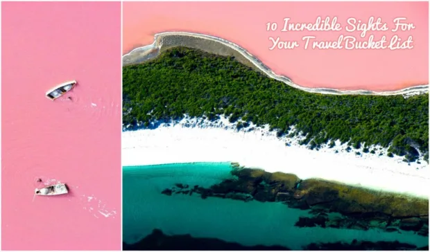10 Incredible Sights For Your Travel Bucket List 10 Incredible Sights For Your Travel Bucket List - travel bucket list4 6